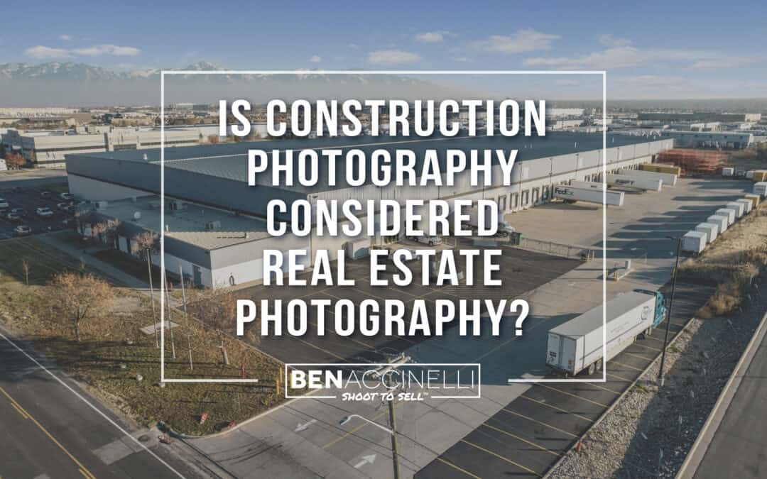 Is Construction Photography Considered Real Estate Photography?